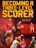 Becoming a Three Level Scorer by Basil Evelyn